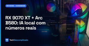PC da bancada do Laboratório com a AMD Radeon RX 9070 XT e a Intel Arc B580 instaladas